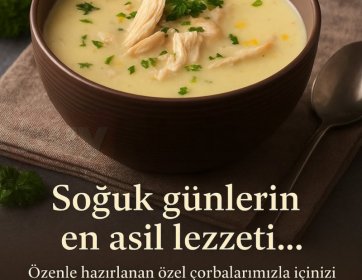 Sıcacık çorbamız