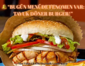 Tavuk döner burger
