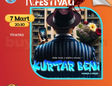 Kurtar Beni Tiyatro Oyunu – 7 Mart 20:30