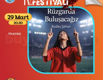 Rüzgarda Buluşacağız Tiyatro Oyunu – 29 Mart 20:30