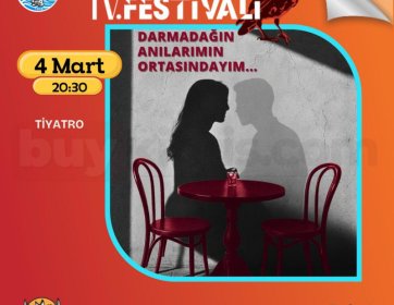Darmadağın Anılarımın Ortasındayım Tiyatro Oyunu – 4 Mart 20:30