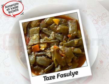 Taze Fasulye