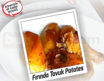 Fırın Tavuk Patates